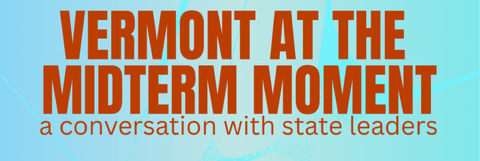 Vermont at the Midterm&nbsp;Moment